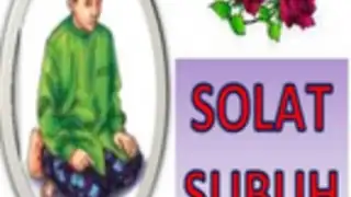 Cara Solat Subuh Dan Persoalannya